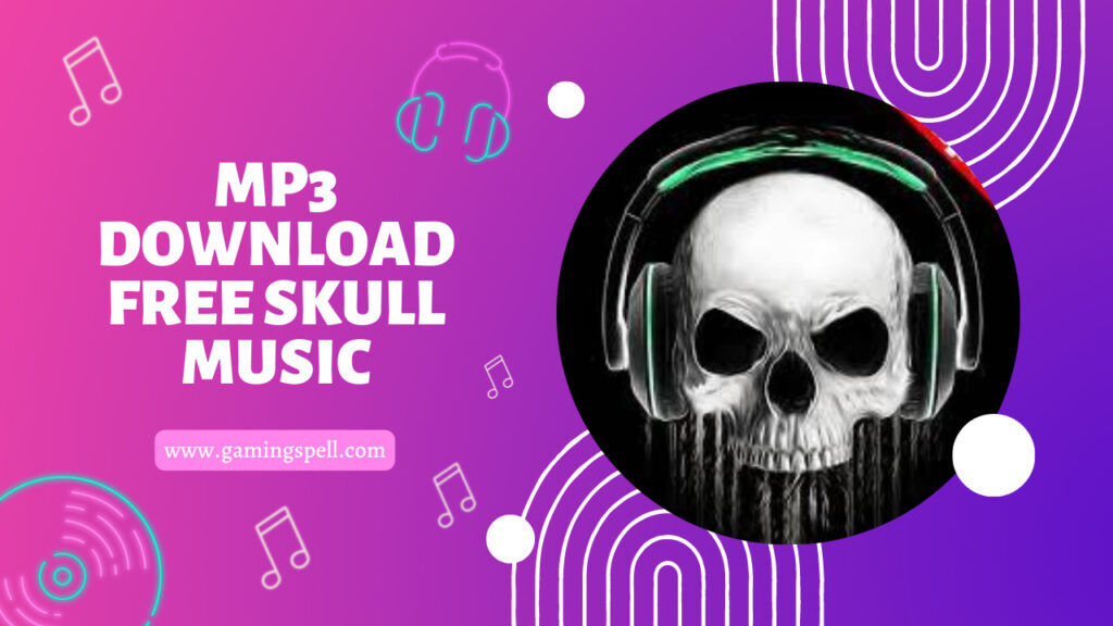 MP3 Download Free Skull Music