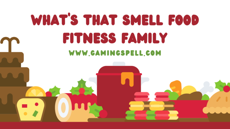 What's that Smell Food Fitness Family