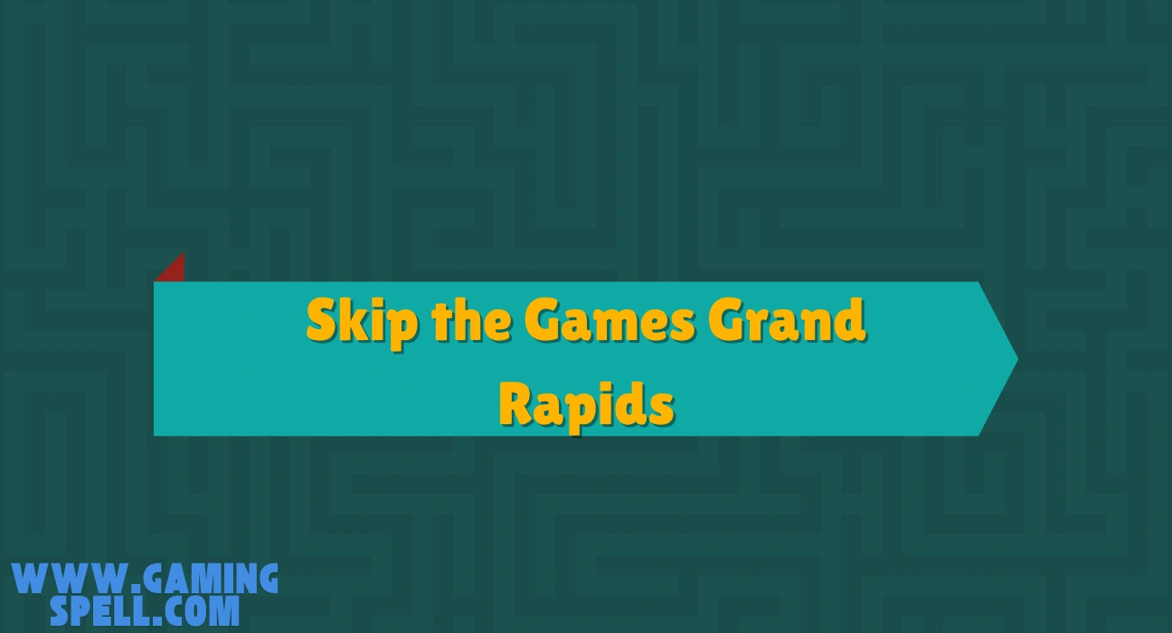 Skip the Games Grand Rapids: Exploring Local Options